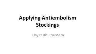 Applying antiembolsim stocking