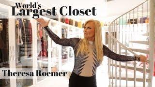 World's Largest Closet Full Tour with Theresa Roemer