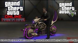 GTA 5 Online - Arena WAR - GARGOYLE - Future Shock Deathbike - 3.5$ Billion Dollar Bike