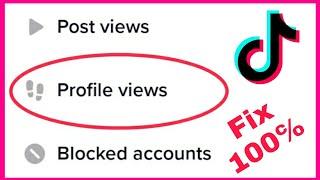 How To Fix TikTok Profile View option Not Showing | Fix TikTok Profile View option