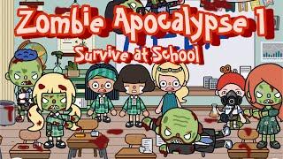 Zombie Apocalypse 1 Survive At Shcool‍️Sad Story | Toca Life Story | Toca Boca