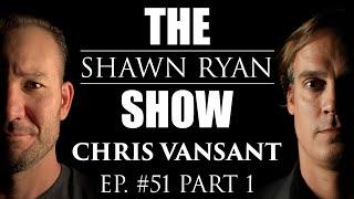 Chris VanSant - Delta Force Operator  / The Hunt for Saddam Hussein | SRS #51 (Part 1)