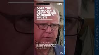 Walz: Democratic party needs to regain touch with working class