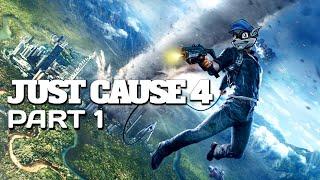 Just Cause 4 | Part 1 | NO COMMENTS | Full Walkthrough | #postdrunkhardcoregaming