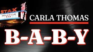 Carla Thomas - B-A-B-Y (Official Audio) - from STAX: SOULSVILLE U.S.A.