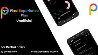 Pixel Experience Plus R | Android 11 | Rom Redmi 5 Plus | Redmi Note 5