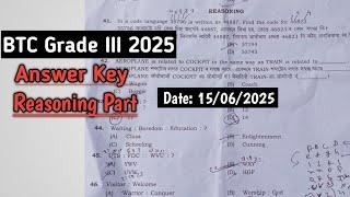Reasoning Part | BTC Grade 3 Question Paper Solution 2025 | BTR Grade III 2025 Original Q/P Solve