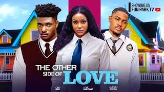 THE OTHER SIDE OF LOVE- CHIDI DIKE, UCHE MONTANA, CLINTON JOSHUA