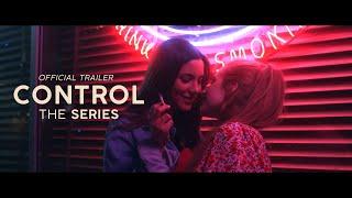 CONTROL : WEB SERIES (trailer)