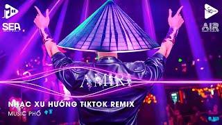 Nhạc Xu Hướng Tiktok Remix - Nhạc Trend Tiktok Remix 2024 - Top 20 Bài Hát Hot Nhất Trên TikTok