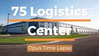 75 Logistics Center Completion