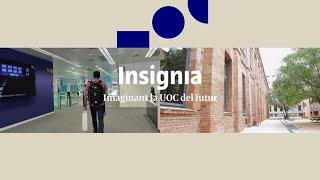 ⭐[INSÍGNIA] Imaginant la UOC del futur