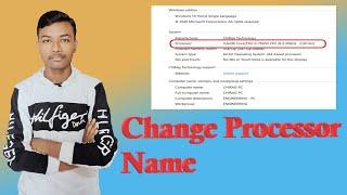 How to change the CPU name displayed in system properties