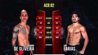 Full Fight || Ary Farias vs. Saimon Oliveira || ACB 82