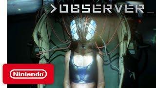 Observer - Announcement Trailer - Nintendo Switch