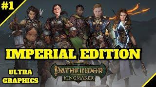 Pathfinder: Kingmaker [PC Ultra Graphics] Imperial Edition #1 - My Story Starts With Fire & Blood...