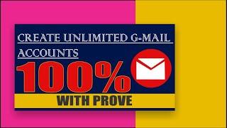 How to create unlimited Gmail accounts 2021