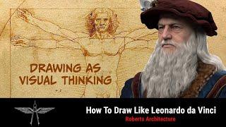 How to Draw Like Leonardo da Vinci