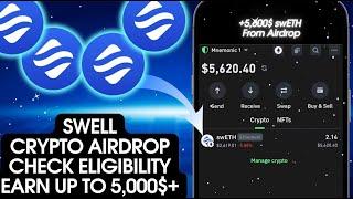 SWELL Airdrop Started Now | Earn Up To 5,000$+ swETH | Free Swell Crypto Airdrop Guide