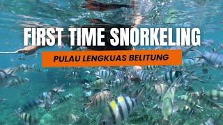 BELITUNG Trip | Snorkeling di Pulau Lengkuas