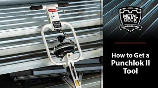 How To Get A Punchlok II Tool For Verco And Vulcraft Metal Decking. Instructions For Loaner Tools