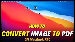 How to Convert Image to PDF on MacBook Pro