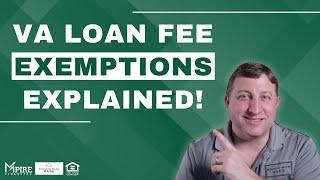 VA Loan Fee Exemptions: What You Need to Know