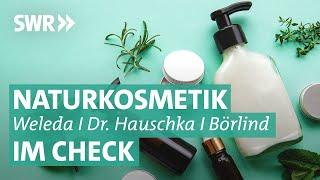 Naturkosmetik im Check: Weleda, Dr. Hauschka und Annemarie Börlind | Marktcheck checkt... SWR