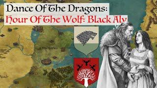 The Hour Of The Wolf: Black Aly (Dance Of The Dragons) House Of The Dragon History & Lore