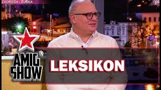 Leksikon - Goran Vesić (Ami G Show S14)