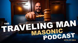 The Traveling Man Masonic Podcast
