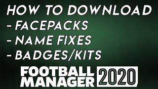 Football Manager 2020 - How to Download Kits, Faces, Logos and Real Competition Names - FM20