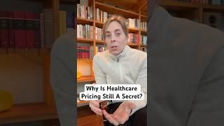 Why Is Healthcare Pricing Still A Secret?