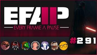 EFAP #291 – The Acolyte is good actually...? & Checking out more Red Letter Media opinions