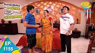 Taarak Mehta Ka Ooltah Chashmah - Epiosde 1155 - Full Episode