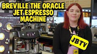 Breville the Oracle Jet Espresso Machine | JBTV 