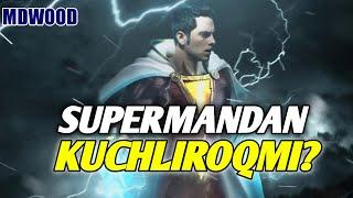 Shazam vs Superman | Shazam qanchalik kuchli? | MDWOOD