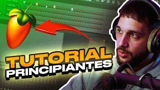 Cómo empezar a usar FL STUDIO en 2022  [TUTORIAL PARA PRINCIPIANTES]