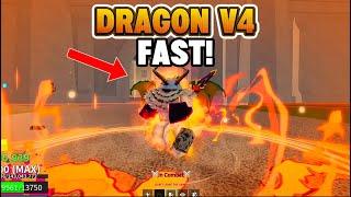 How To Get DRAGON V4 FAST! | (UP 24) Blox Fruits