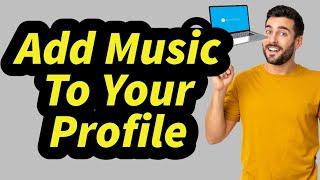 How To Add Music To Facebook Profile On Desktop