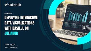 Deploying Interactive Data Visualizations with Dash.jl on JuliaHub