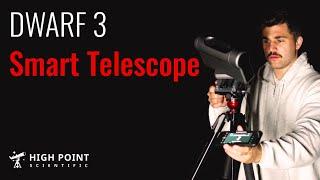 DwarfLab DWARF 3 Smart Telescope | Full Review | High Point Scientific