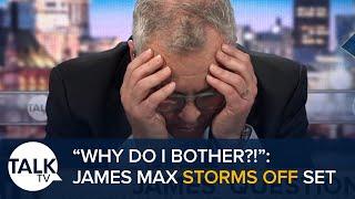 "Why Do I Bother Turning Up?!" James Max Storms Off Set After Losing Temper With Caller