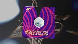 Rochy Rd - Alta Gama (Kalma & Kapes Rmx)