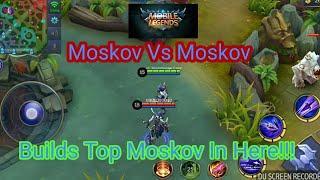 Moskov Vs Moskov Build Top 1 Global | Mobile Legends