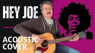 Hey Joe - Jimi Hendrix - Acoustic Guitar Cover