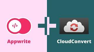 How to integrate #Appwrite with CloudConvert