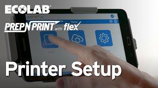 Prep-n-Print™ Flex - Printer Setup