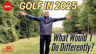 Driving - If I Started Golf In 2025 What Would I Do Differently?
