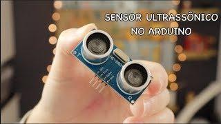  Sensor de Distância Ultrassônico - COMO USAR NO ARDUINO 